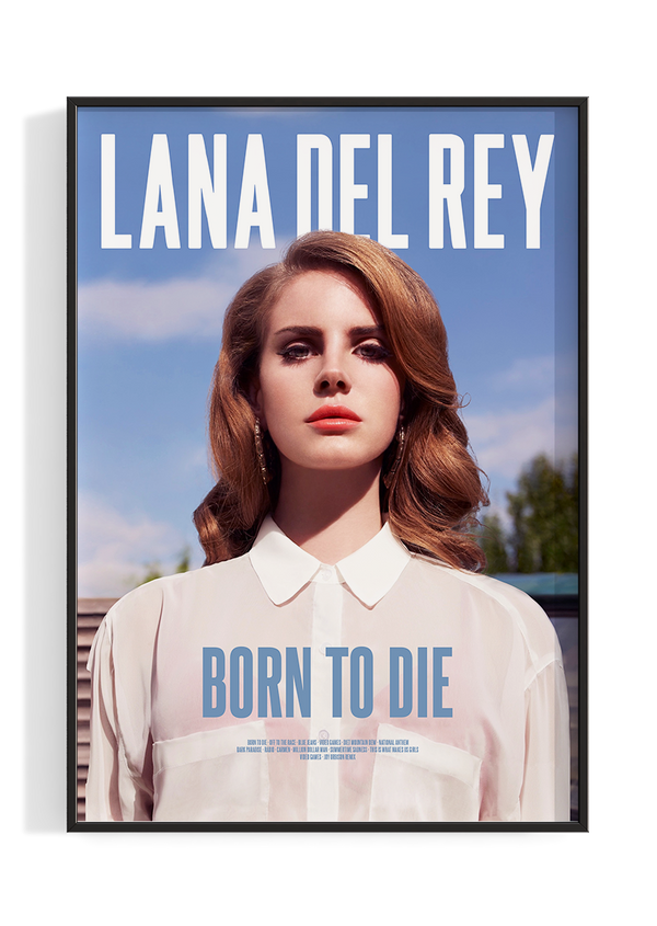 Lana Del Rey Born To Die Poster The Indie Planet 2607